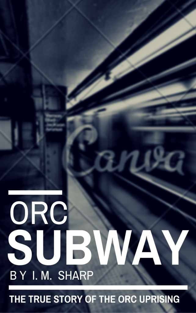 Book Cover: Orc Subway